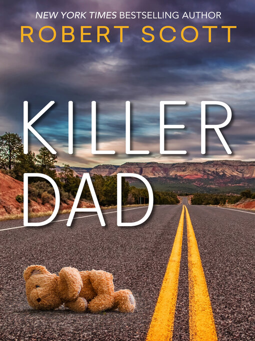 Title details for Killer Dad by Robert Scott - Available